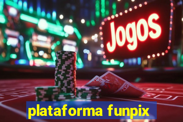 plataforma funpix